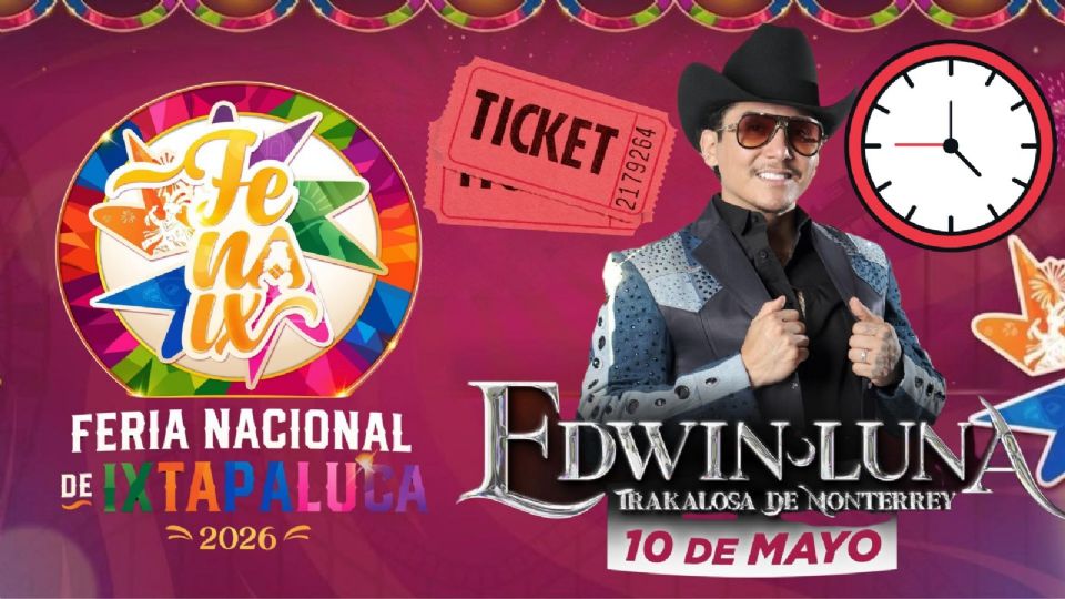 Edwin Luna y La Trakalosa de Monterrey se presentarán HOY en la Feria Nacional de Ixtapaluca 2026