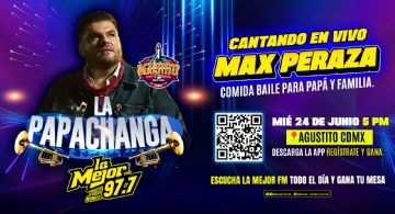 La Papachanga con Max Peraza
