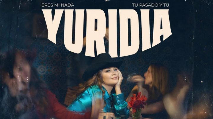 Yuridia anuncia estreno de dos grandes temas: "Eres mi nada" y "Tu pasado y tú"
