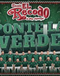 Foto descriptiva de: Ponte la verde con El Recodo