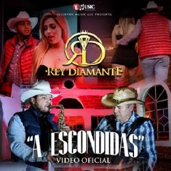 Rey Diamante llega “A escondidas”