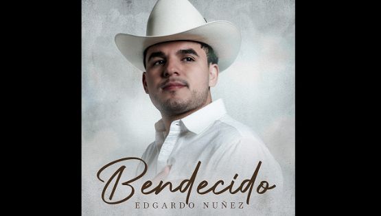 Llega “Bendecido” a la escena musical Edgardo Núñez