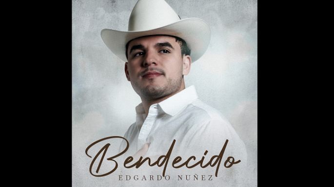 Llega “Bendecido” a la escena musical Edgardo Núñez