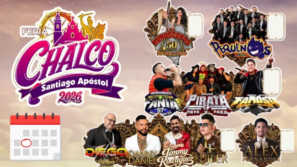 Artistas que se presentarán en la Feria de Chalco 2026