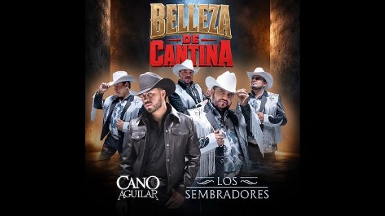 Escucha un clásico norteño con Cano Aguilar y Los Sembradores