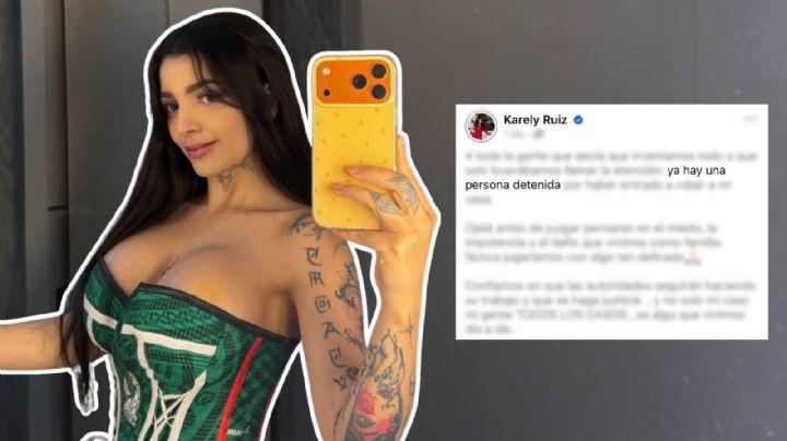 Karely Ruiz revela que ya hay una persona detenida por el asalto en su domicilio y asegura “Faltan 5 más”