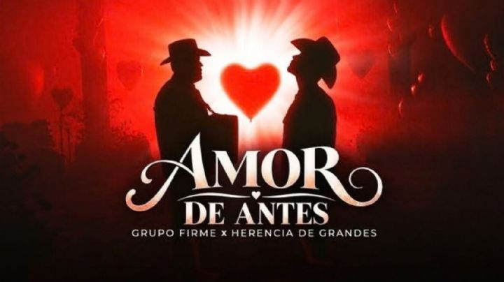 Grupo Firme y Herencia de Grandes sorprenden con el estreno de “Amor de Antes”; ¿De qué trata su colaboración? | VIDEO