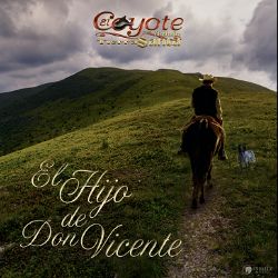 El Coyote y su Banda Tierra Santa estrena canción inédita