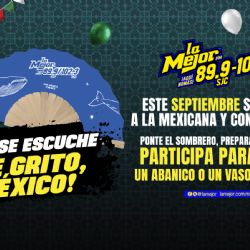 ¡GRITA VIVA MÉXICO con el mejor vaso botanero y el abanico perfecto pa’l calor!