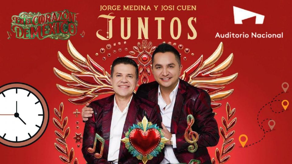 Detalles sobre los conciertos de Jorge Medina y Josi Cuen Juntos en el Auditorio Nacional 2026